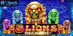 Game nỗ hũ 5 chú sư tử megaways 8xbet