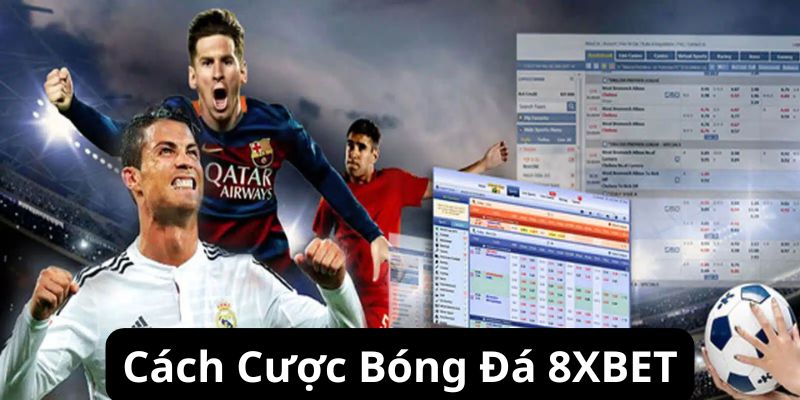 Cá cược bóng đá tại 8Xbet