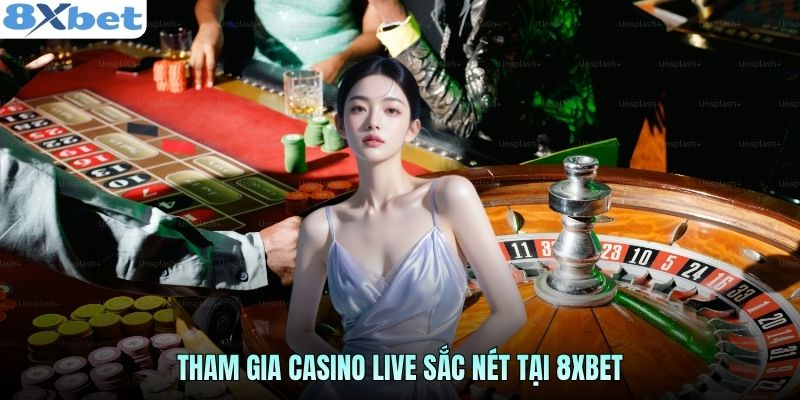 Sảnh casino trực tuyến với dealer thật tại 8Xbet